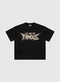 We are Famouse Tee